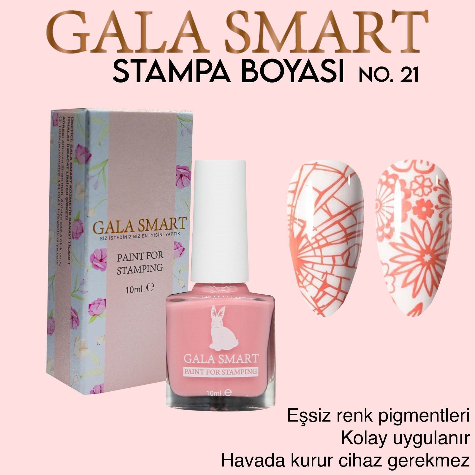 GALA SMART - STAMPA BOYASI 10 ML NO:21