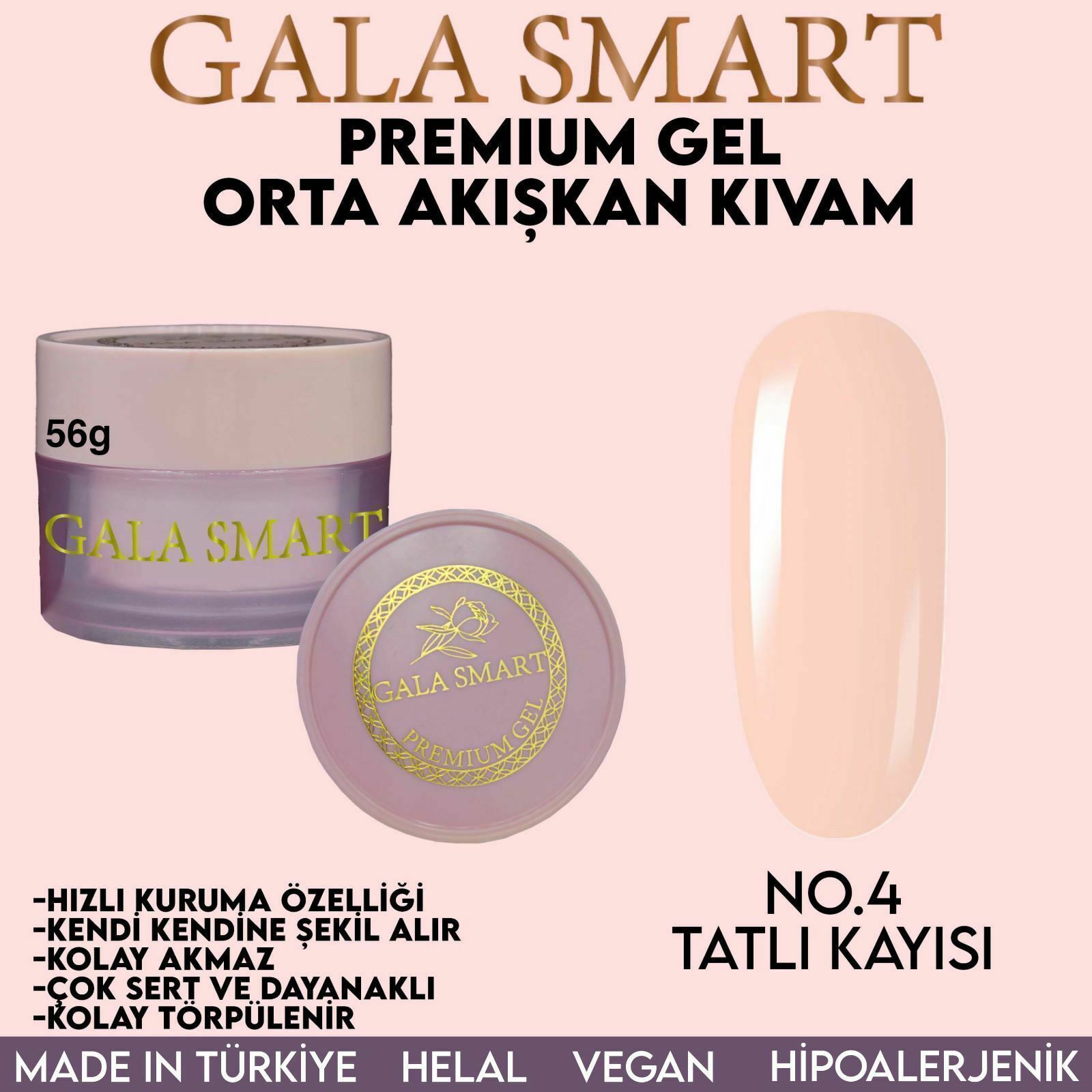 GALA SMART - PREMİUM JEL 56g - NO:04