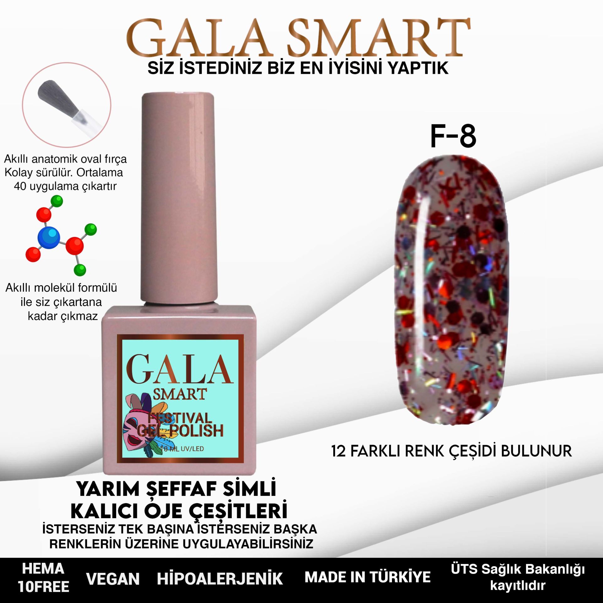 F8 Festival Kalıcı Oje 10 ml Gala Smart