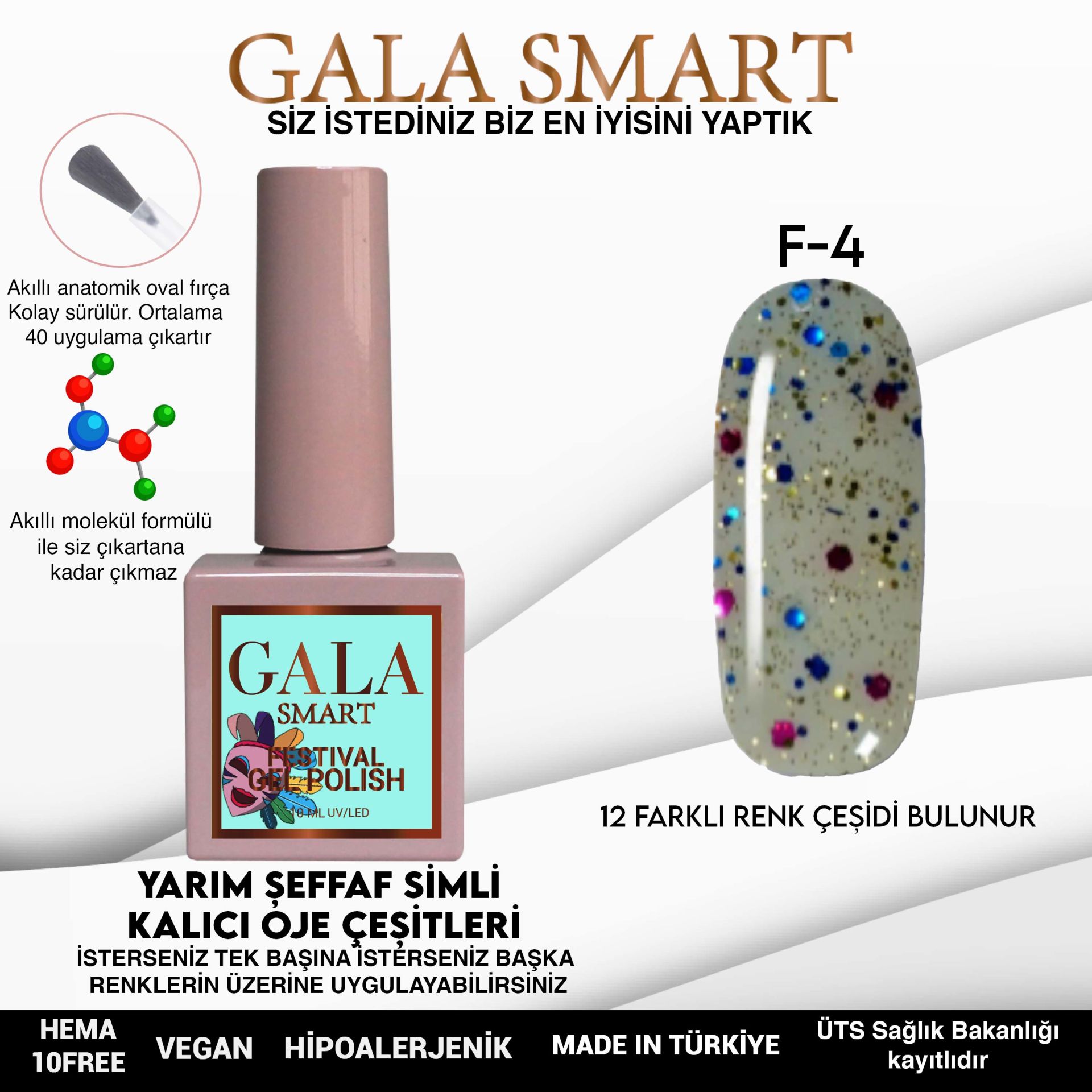 F4 Festival Kalıcı Oje 10 ml  Gala Smart