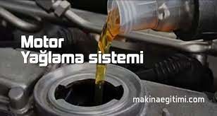 YAĞLAMA SİSTEMİ