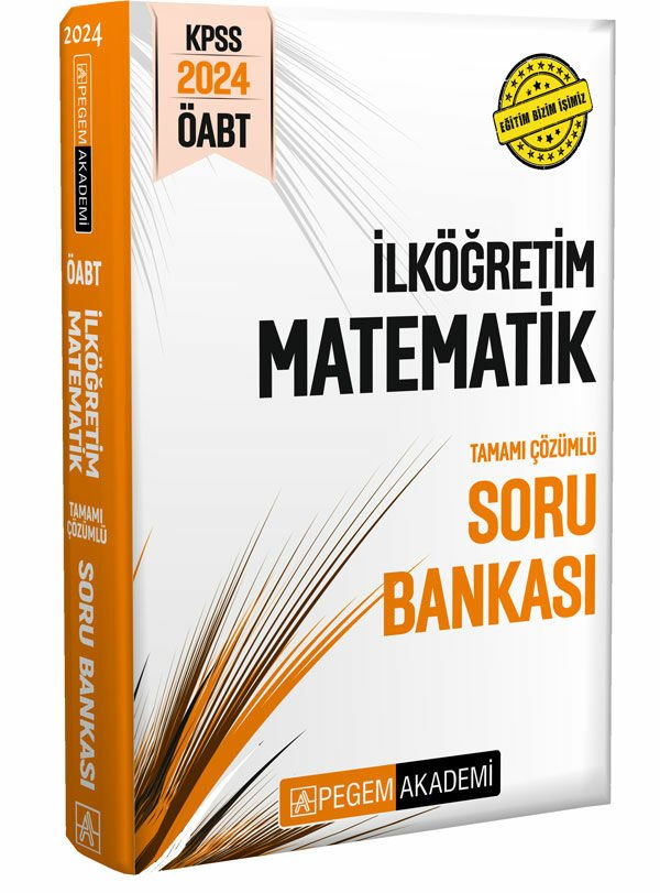 Pegem Yayınları 2024 ÖABT İlköğretim Matematik Çözümlü Soru Bankası