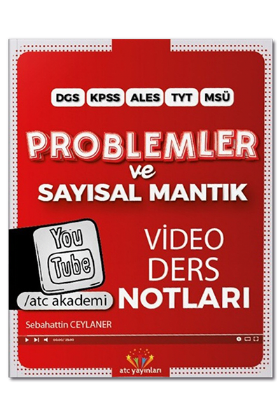 Atc Yayınları DGS KPSS ALES TYT MSÜ Problemler ve Sayısal Mantık Video Ders Notları