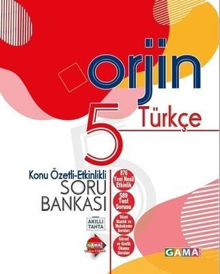 Gama Yayınları 5. Sınıf Orjin Türkçe Konu Özetli Etkinlikli Soru Bankası