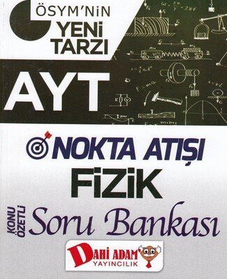 Dahi Adam AYT Nokta Atışı Fizik Konu Özetli Soru Bankası