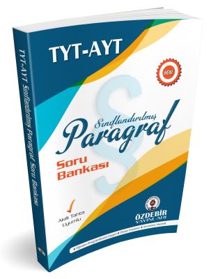 Özdebir Yayınları TYT AYT Sınıflandırılmış Paragraf Soru Bankası