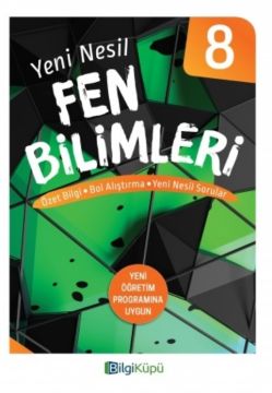 Bilgi Küpü 8. Sınıf LGS Fen Bilimleri Yeni Nesil Sorular