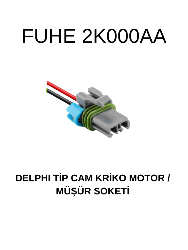 2K000AA DELPHI TİP CAM KRİKO MOTOR / MÜŞÜR SOKETİ