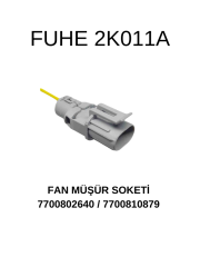 2K011A FAN MÜŞÜR SOKETİ - 7700802640 / 7700810879