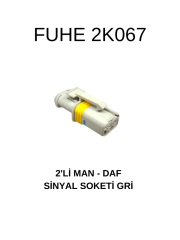 2K067 2 Lİ MAN -DAF SİNYAL SOKETİ GRİ