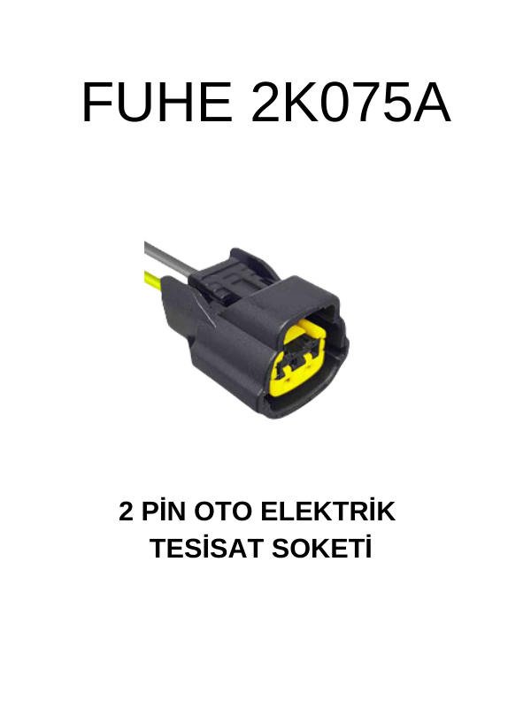 2K075A 2 PİN OTO ELEKTRİK TESİSAT SOKETİ