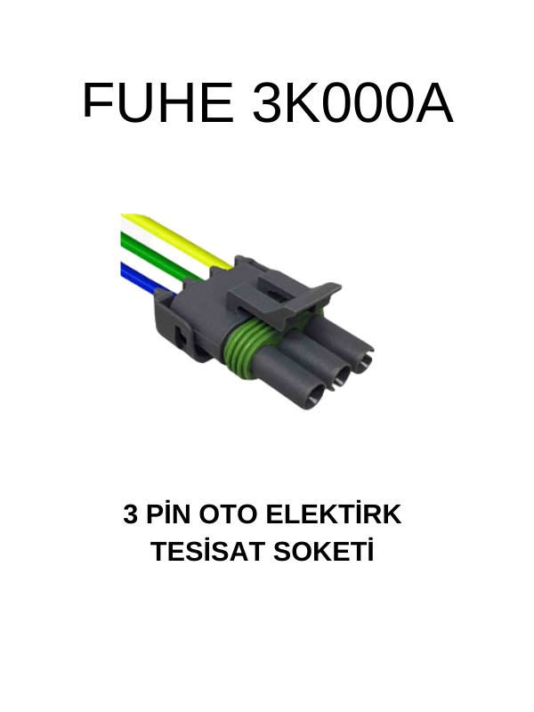 3K000A 3 PİN OTO ELEKTRİK TESİSAT SOKETİ