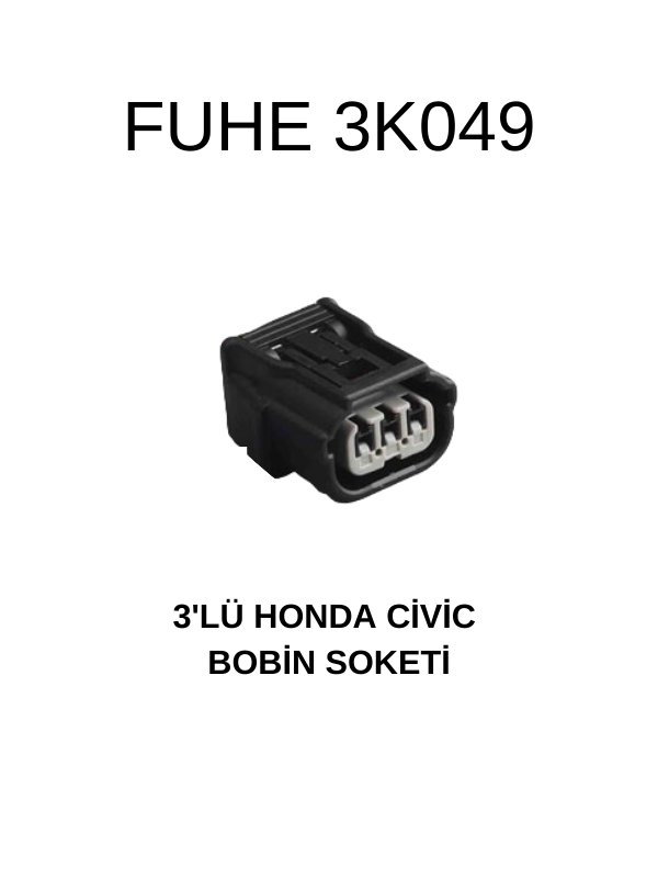 3K049 3LÜ HONDA CIVIC BOBIN SOKETİ