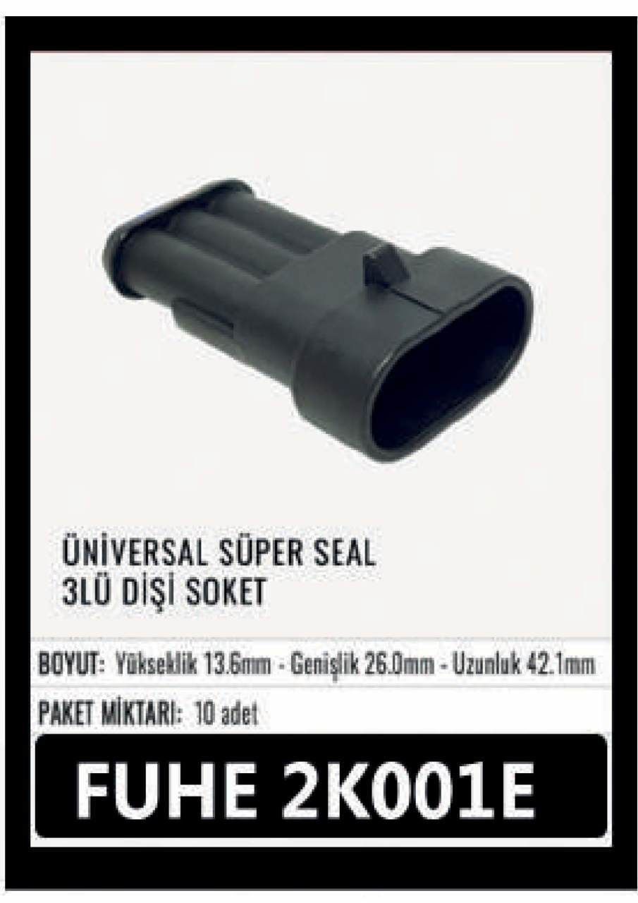 2K001E ÜNİVERSAL SÜPER SEAL 3'LÜ DİŞİ SOKET
