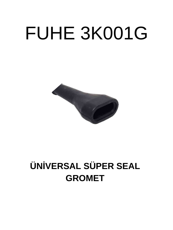 3K001G ÜNİVERSAL SÜPER SEAL GROMET