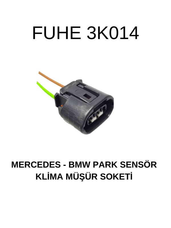 3K014 MERCEDES - BMW PARK SENSÖR KLİMA MÜŞÜR SOKETİ