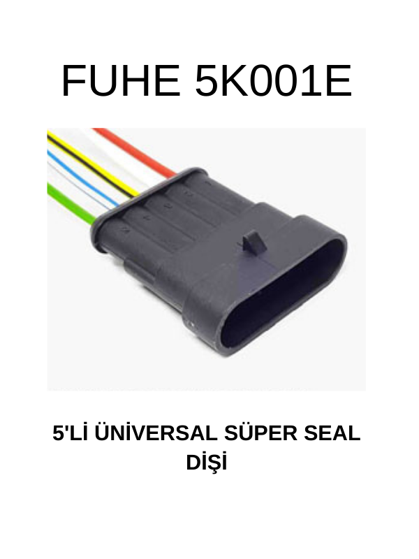 5K001E ÜNİVERSAL SÜPER SEAL DİŞİ