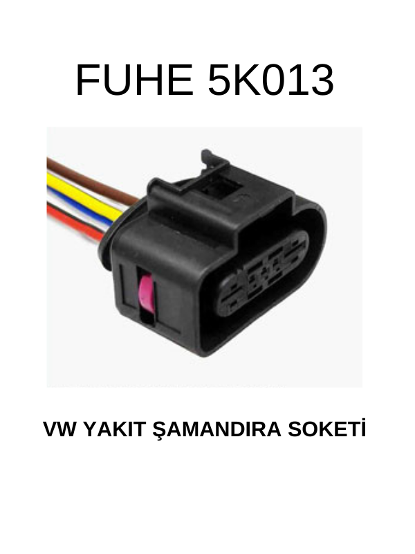 5K013 VW YAKIT ŞAMANDIRA SOKETİ