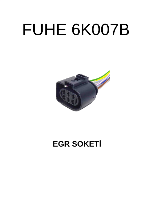 6K007B EGR SOKETİ