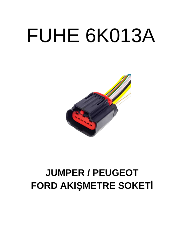 6K013A JUMPER / PEUGEOT - FORD AKIŞMETRE SOKETİ