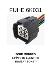 6K031 6 PİN OTO ELEKTRİK TESİSAT SOKETİ FORD MONDEO