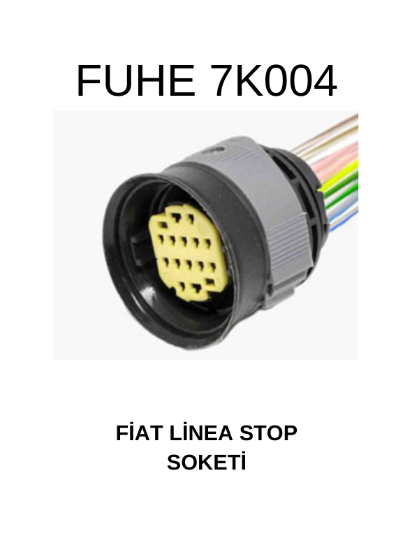 7K004 FİAT LİNEA STOP SOKETİ