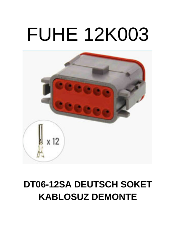 12K003 DEUTSCH SOKET KABLOSUZ DEMONTE