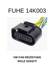 14K003 VW FAN REZİSTANS ROLE SOKETİ