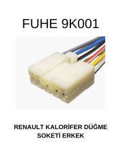 9K001 RENULT KALORİFER DÜĞME SOKETİ -ERKEK