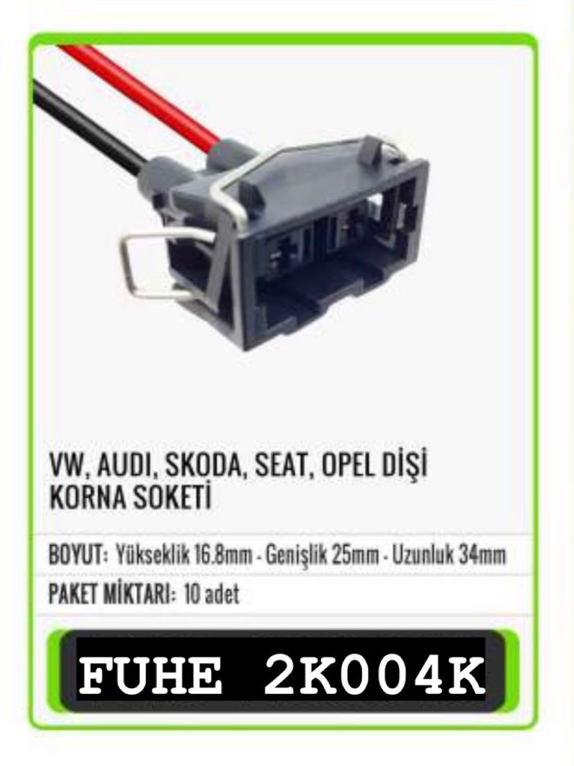 2K004K VW, AUDI, SKODA, SEAT, OPEL DİŞİ KORNA SOKETİ