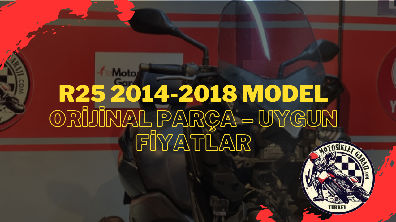 Yamaha R25 2014-2018 Model Orijinal Parça – Uygun Fiyatlar
