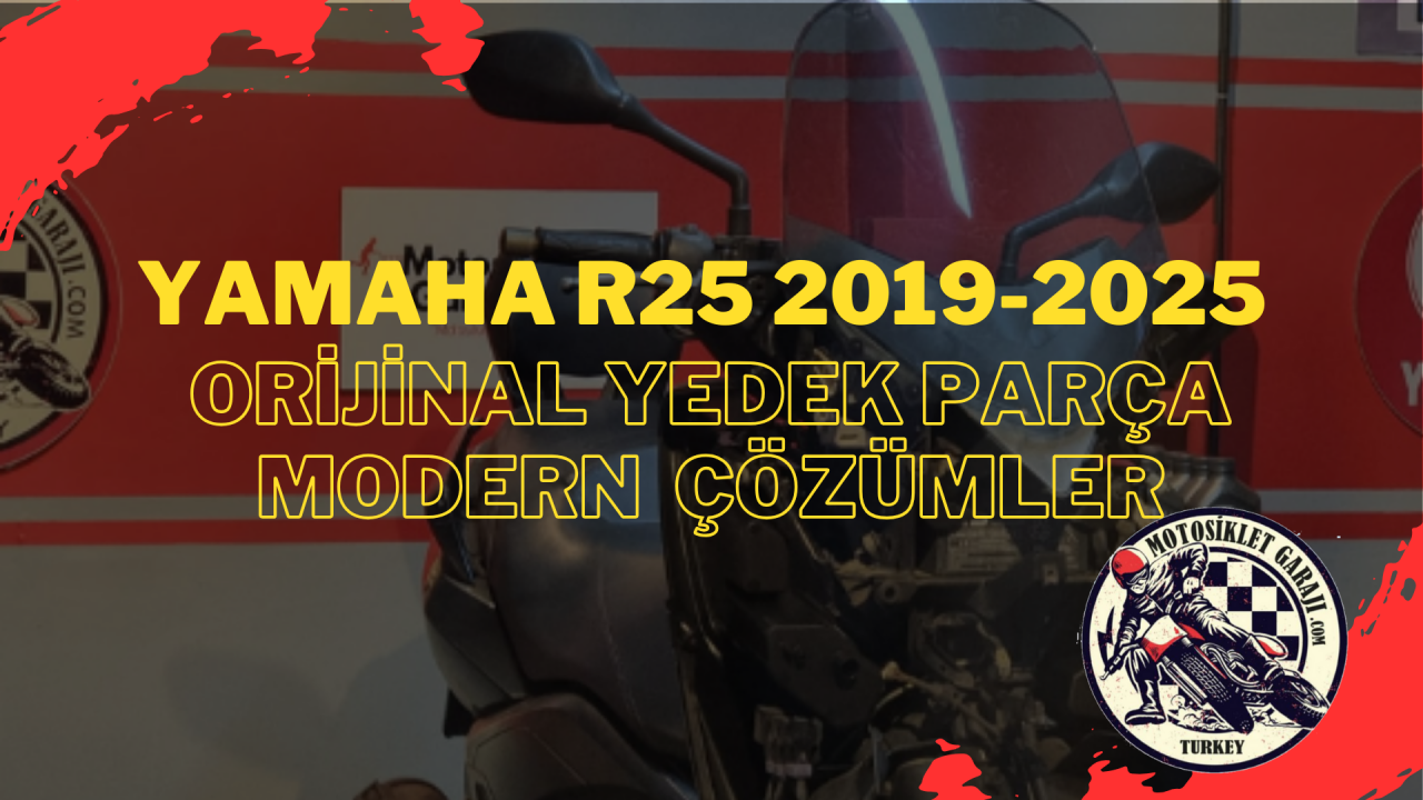 Yamaha R25 2019-2025 Orijinal Yedek Parça – Modern Çözümler