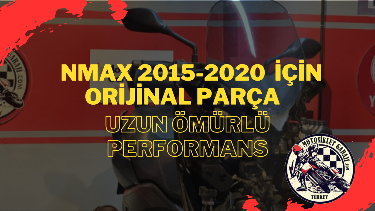 Yamaha Nmax 2015-2020 için Orijinal Parça – Uzun Ömürlü Performans