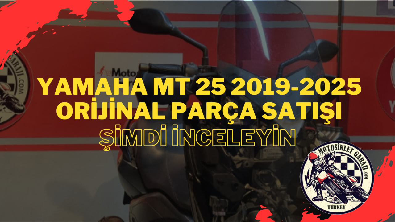 Yamaha MT 25 2019-2025 Orijinal Parça Satışı – Şimdi İnceleyin