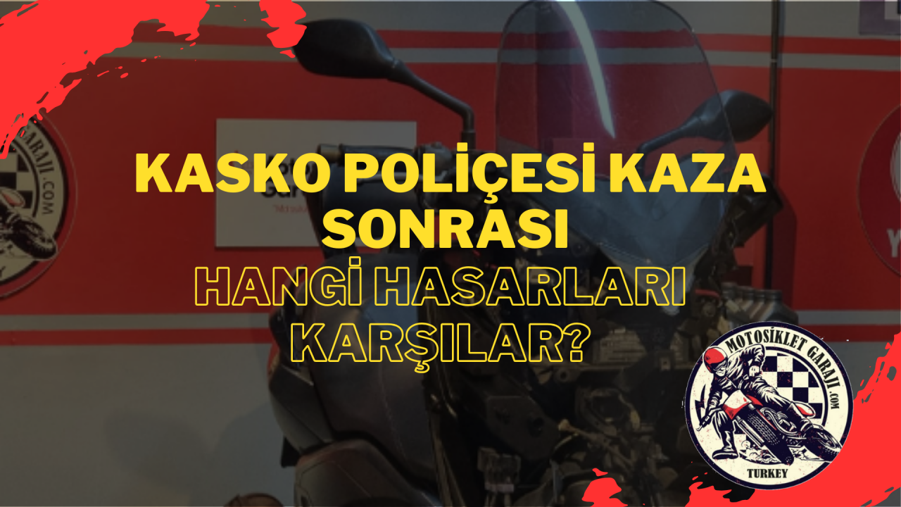 Kasko poliçesi kaza sonrası hangi hasarları karşılar?
