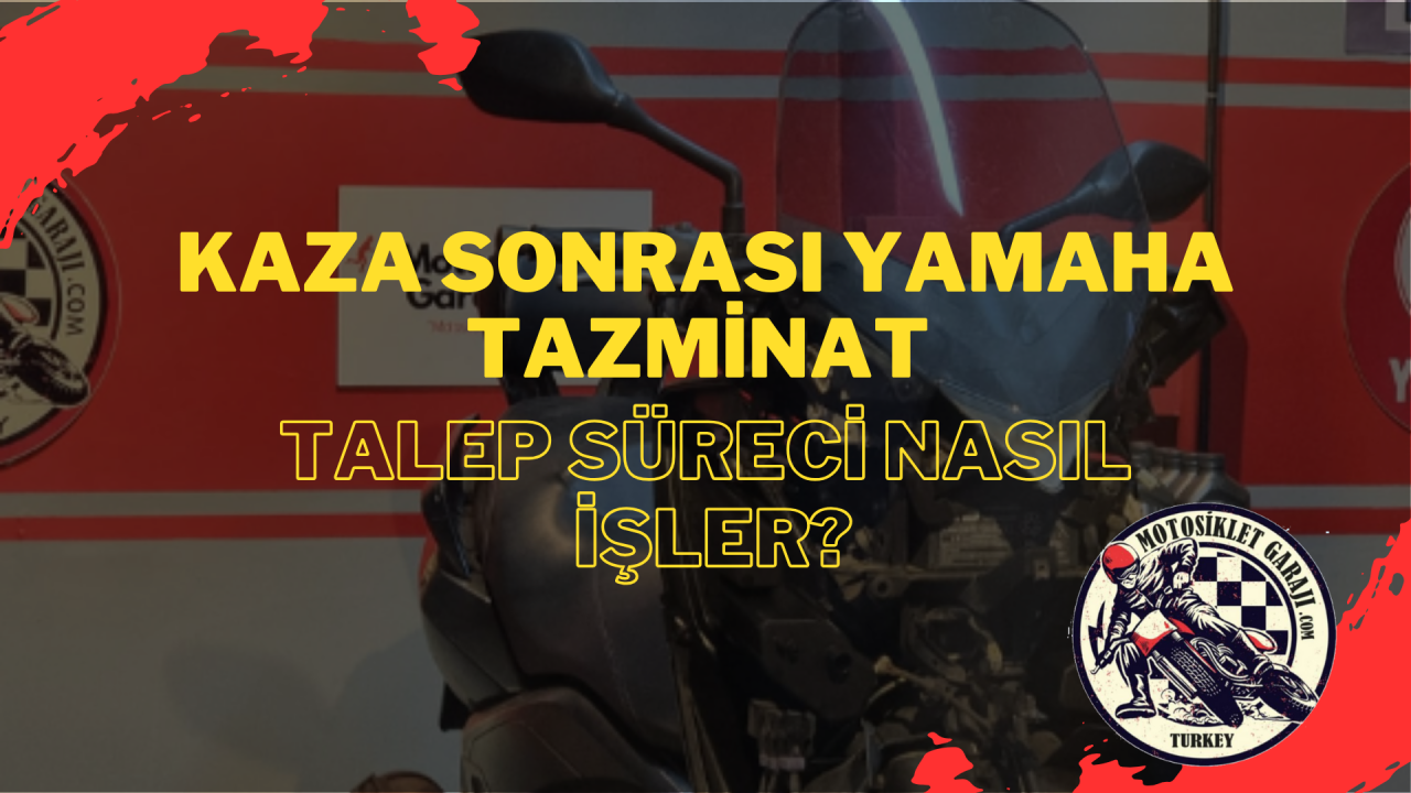 Kaza Sonrası Yamaha Motosiklet Tazminat Talep Süreci Nasıl İşler?