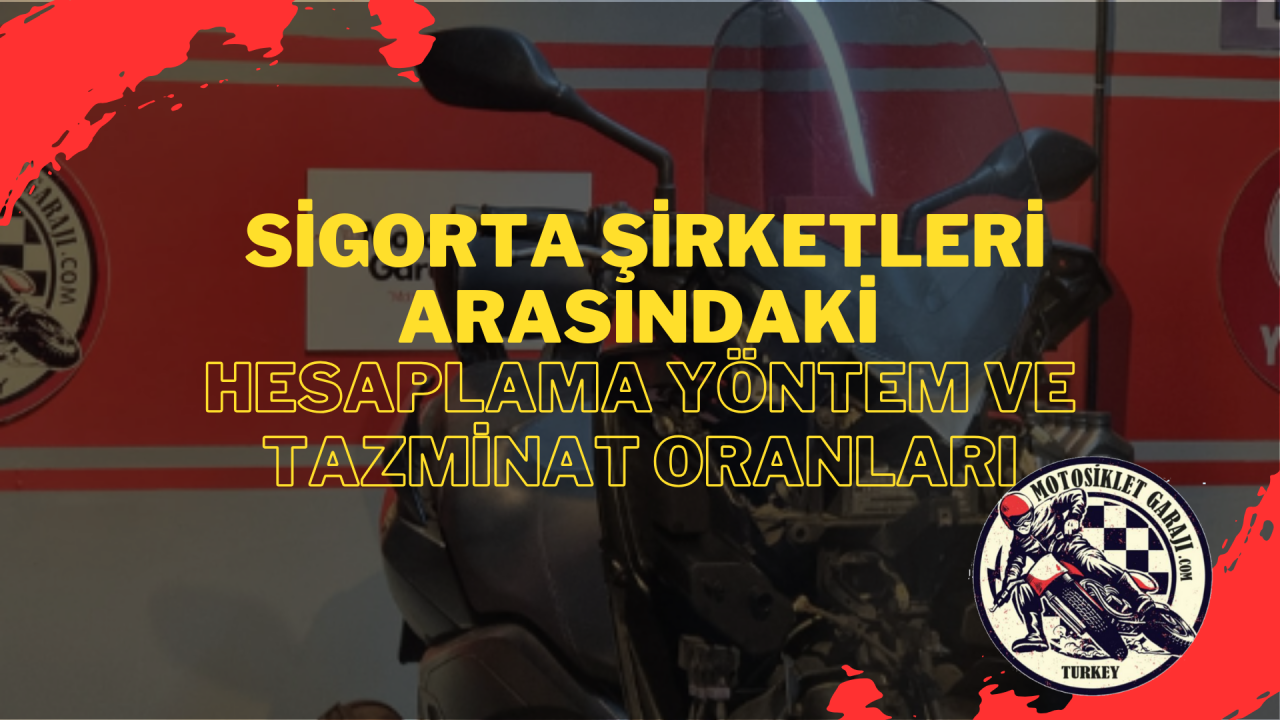 Sigorta Şirketleri Arasındaki Hesaplama Yöntemleri ve Tazminat Oranları: Yamaha Motosiklet İçin Hangisi Daha Avantajlı?