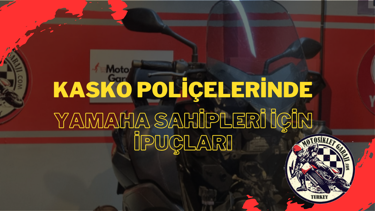 Kasko Poliçelerinde Dikkat Edilmesi Gerekenler: Yamaha Sahipleri İçin İpuçları