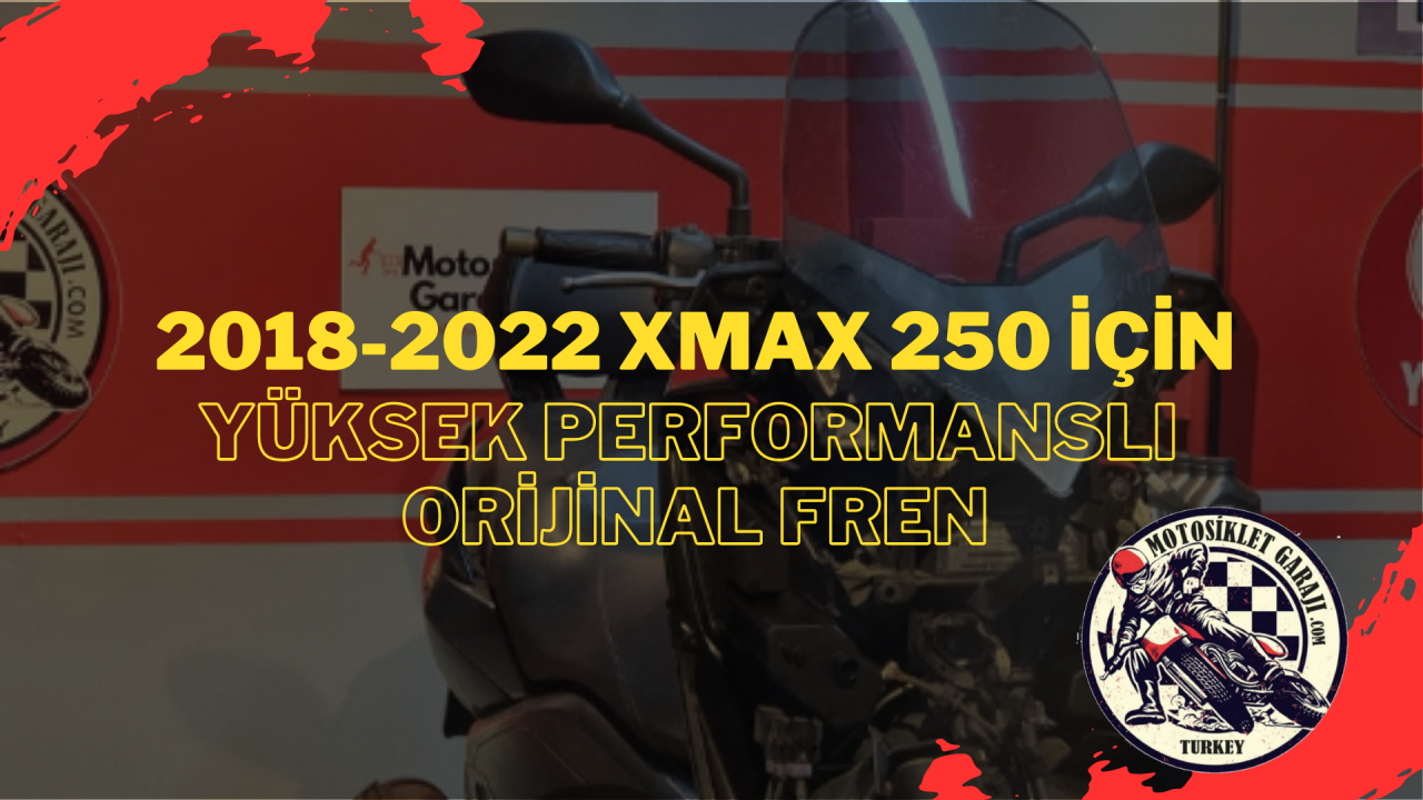 Frenlemede Keskin Güven: 2018-2022 Xmax 250 İçin Yüksek Performanslı Orijinal Fren