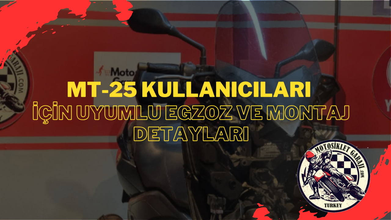Yamaha MT-25 Kullanıcıları İçin Uyumlu Egzoz ve Montaj Detayları