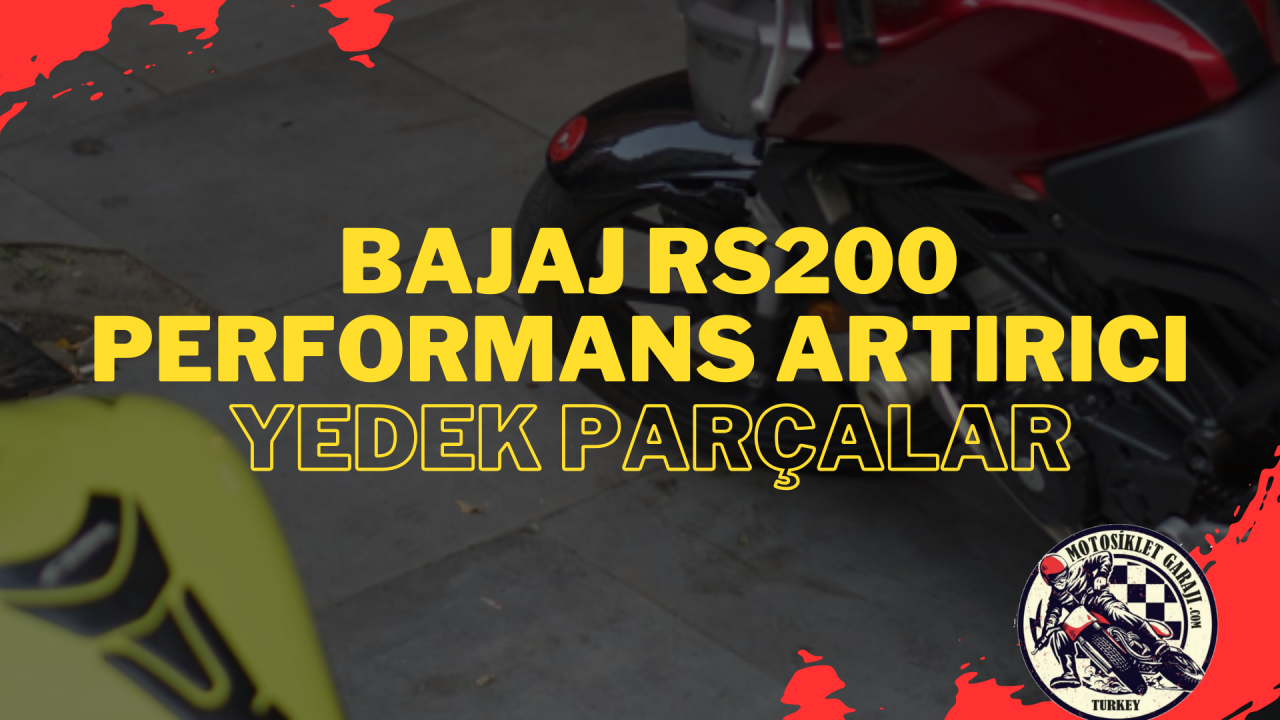 Bajaj RS200 İçin Performans Artırıcı Yedek Parçalar