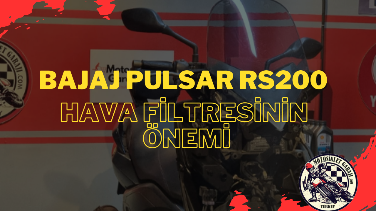 Bajaj Pulsar RS200 İçin Hava Filtresinin Önemi