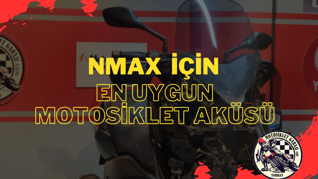 Yamaha NMAX Sahipleri İçin En Uygun Motosiklet Aküsü Seçenekleri