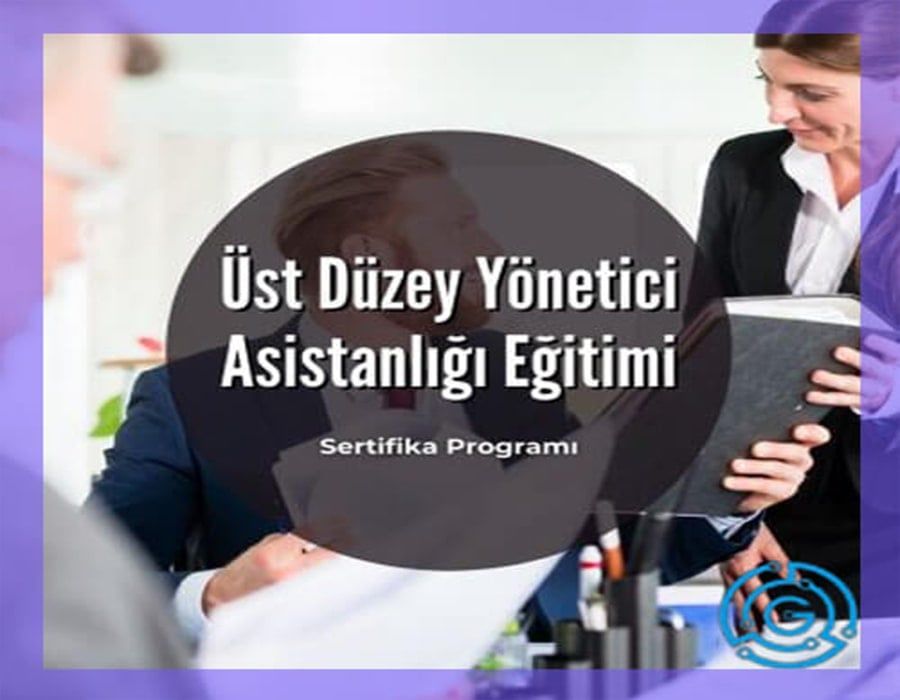YÖNETİCİ ASİSTANLIĞI EĞİTİMİ