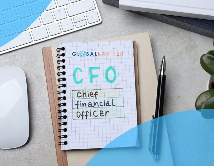 CFO  Nedir? CFO Ne Demek? CFO Maaşları 2025