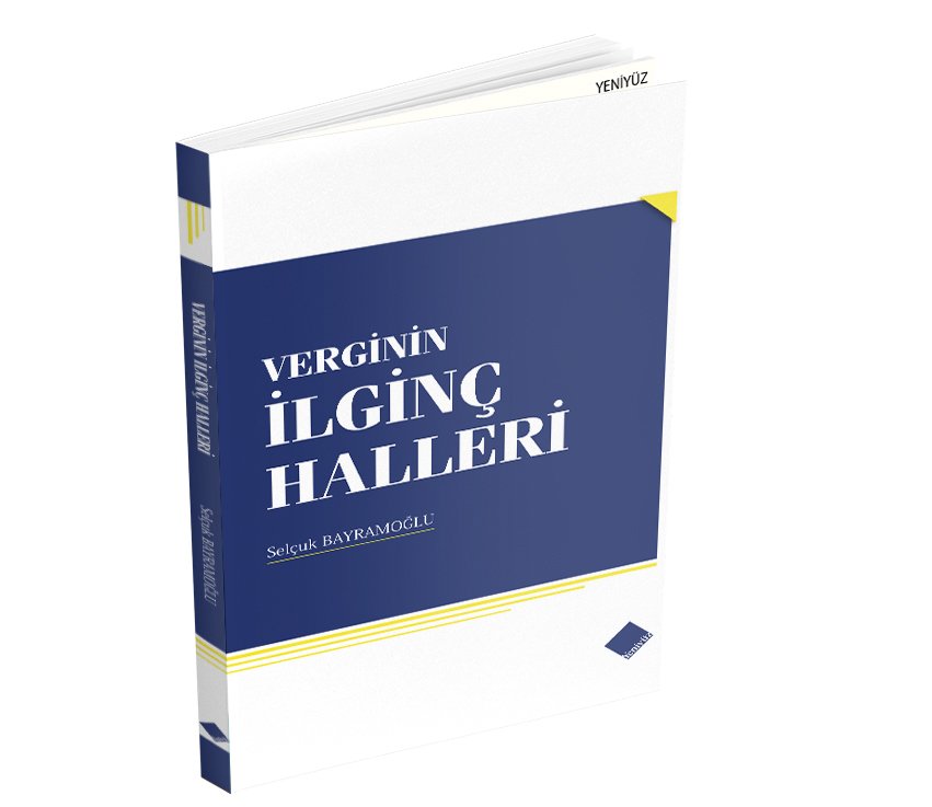 VERGİNİN İLGİNÇ HALLERİ