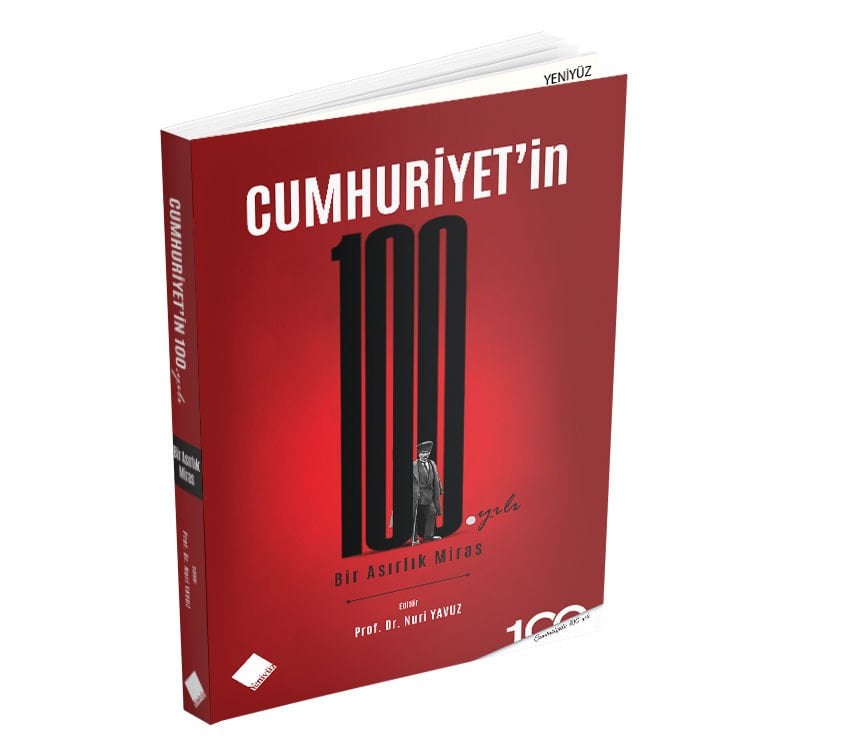 CUMHURİYET’İN 100. YILI BİR ASIRLIK MİRAS