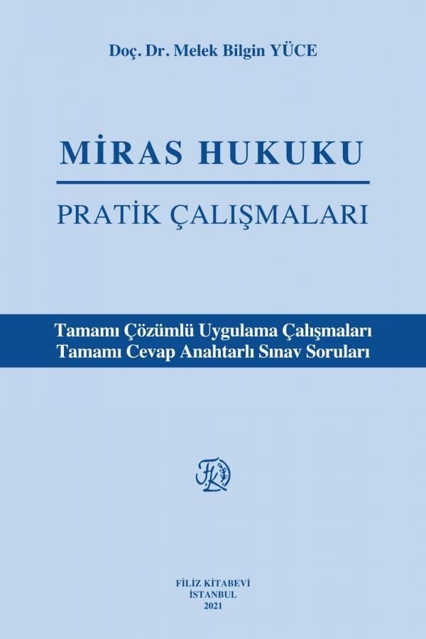 Miras Hukuku Pratik Çalışmaları