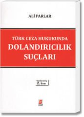 Türk Ceza Hukukunda Dolandırıcılık Suçları