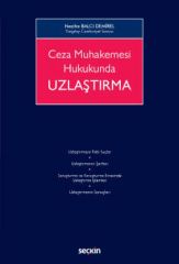 Ceza Muhakemesi Hukukunda Uzlaştırma